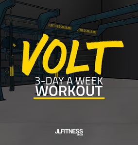 VOLt: 3-Day A Week Workout